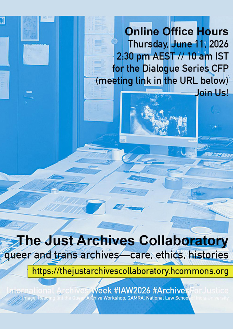 A portrait mode poster in blue tinting that depicts a table in the foreground on top of which are images of print and handwritten archival materials held at QAMRA (Queer Archive for Memory, Reflection and Activism) Bengaluru, India. Towards the background is a monitor on which appears a frame image from a video in the archive. On the wall in the background of the image are various printed papers pinned to the wall. The image is from our workshop entitled, “Reading (in) the Queer Archive.” Image courtesy of Kush Patel (July 2025).